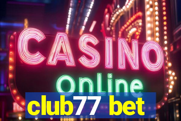 club77 bet